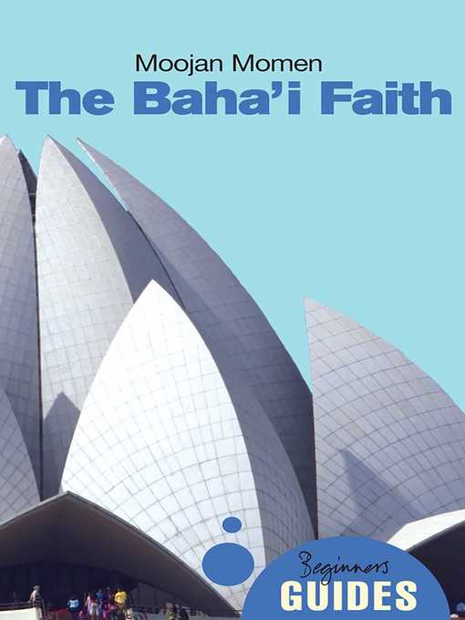 Title details for The Baha'i Faith by Moojan Momen - Available